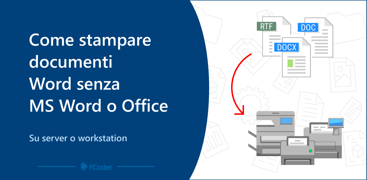 Come stampare documenti Word senza MS Word o Office su server o workstation